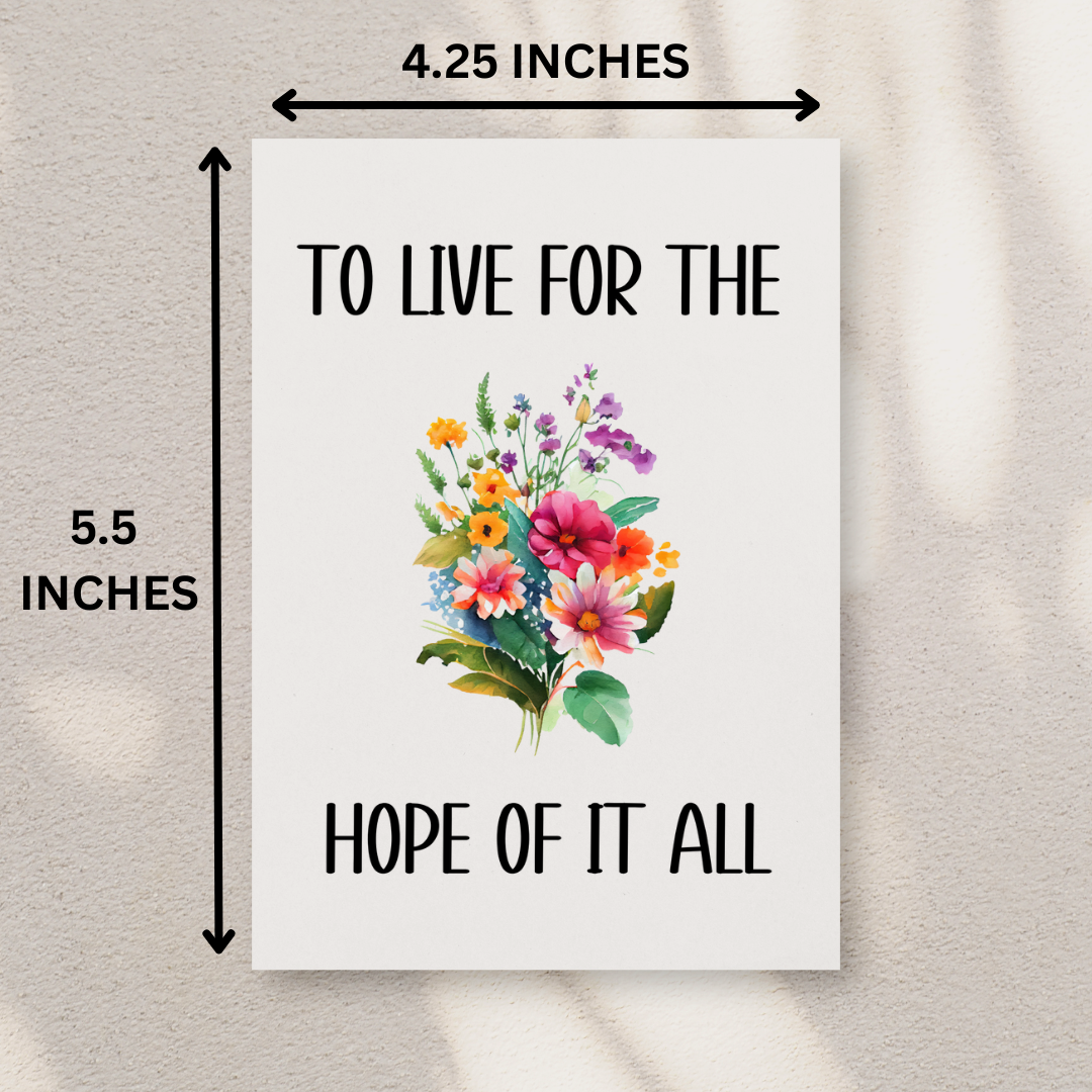 To Live For The Hope Of It All