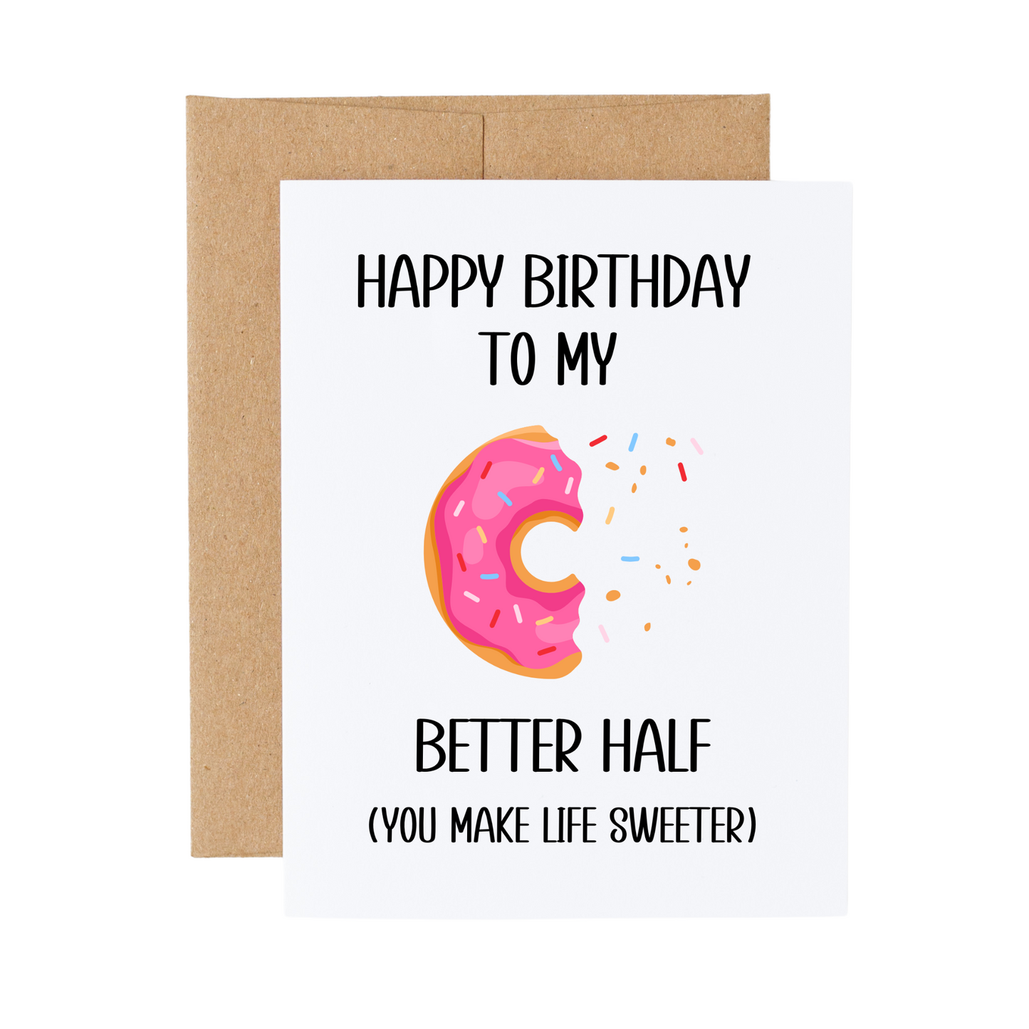 Happy Birthday To My Better Half