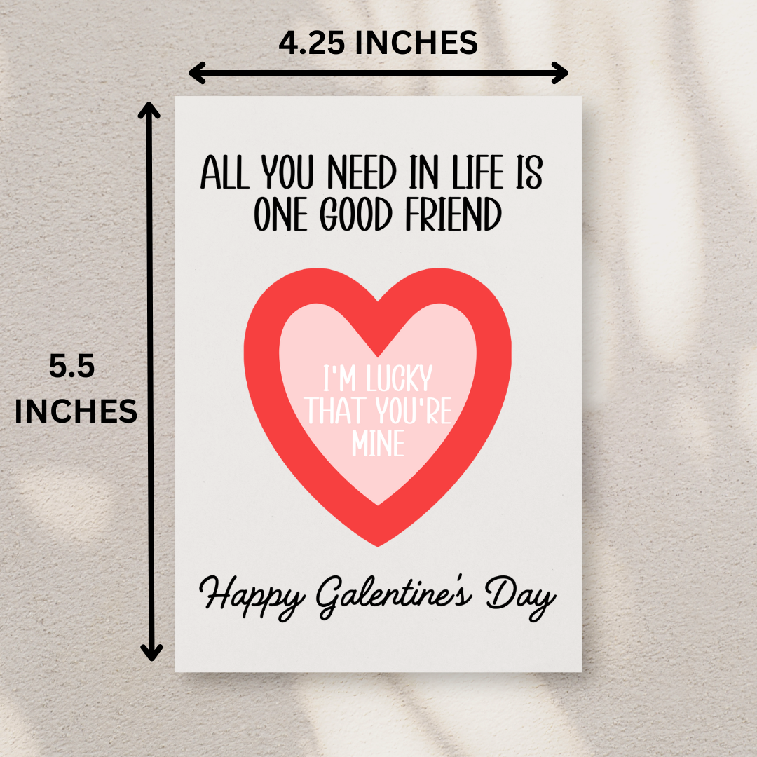 One Good Friend Galentine's Card