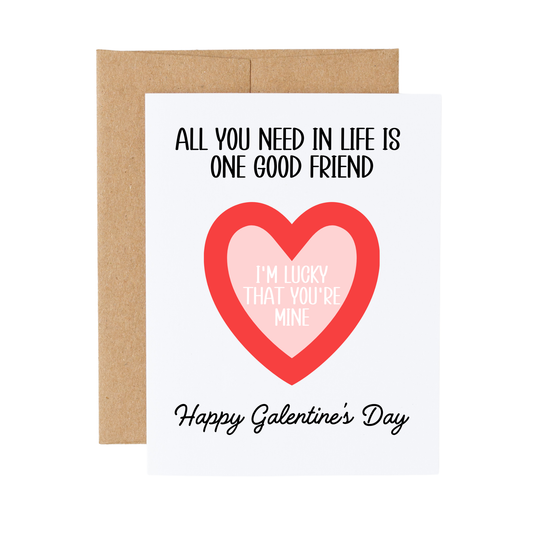 One Good Friend Galentine's Card