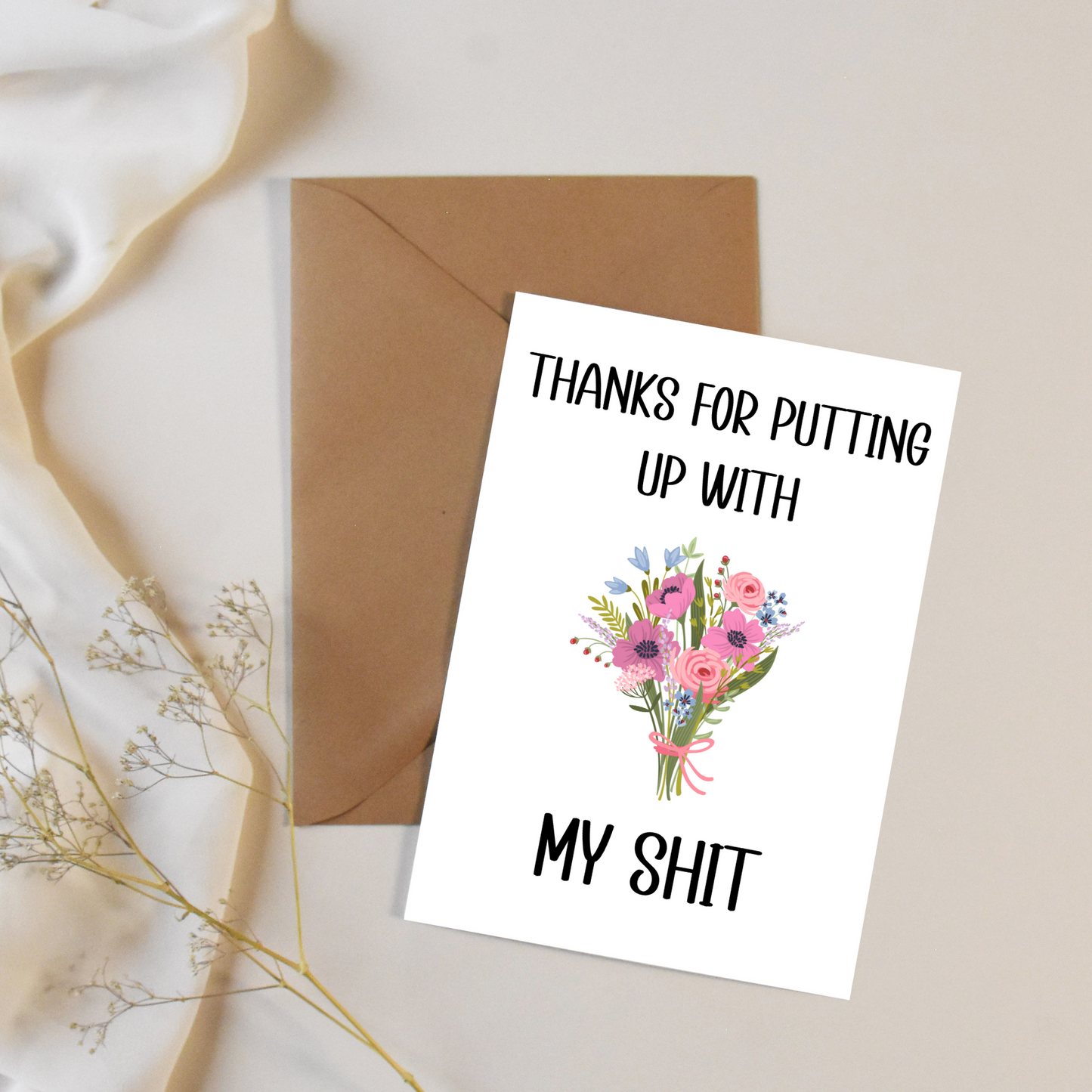 Thanks For Putting Up With My Shit